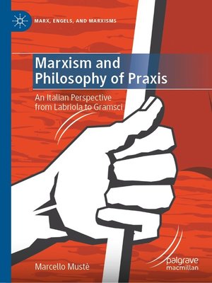 cover image of Marxism and Philosophy of Praxis